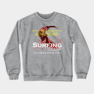 High Wave Adventure Surfing Club Crewneck Sweatshirt